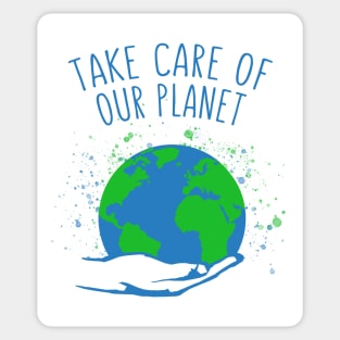 Take care of our planet Sticker